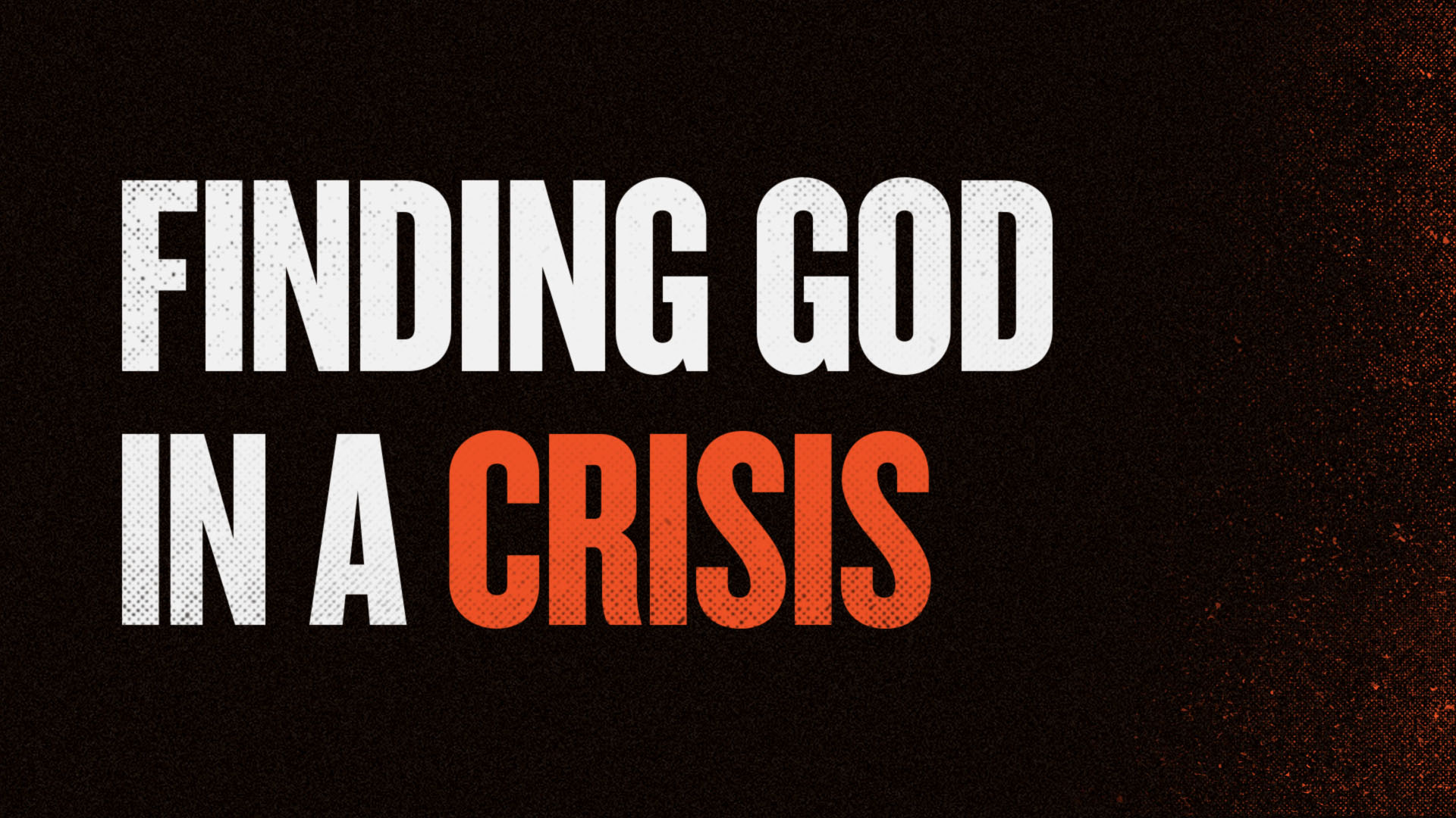 Finding God in a Crisis banner
