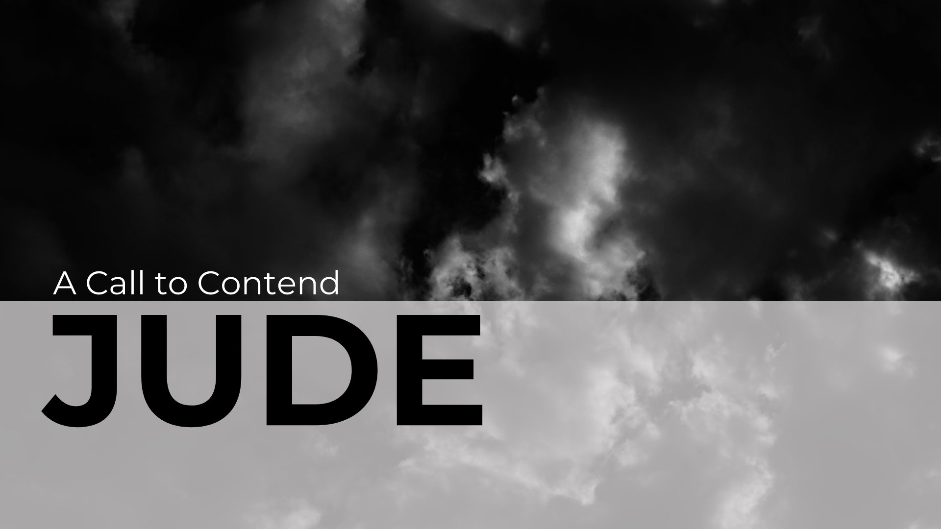 Dark clouds with the words Jude, A Call to Contend